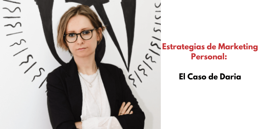 Estrategias de Marketing Personal: El Caso de Daria
